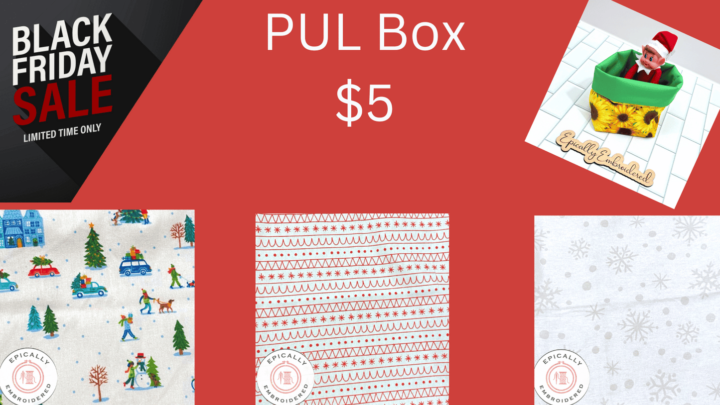 Black Friday  PUL Boxes